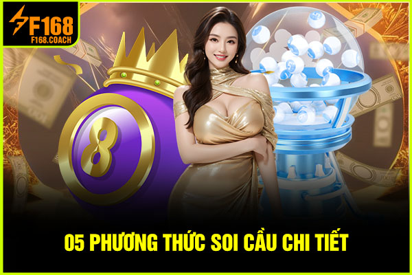 05 phương thức soi cầu chi tiết 05 phương thức soi cầu chi tiết